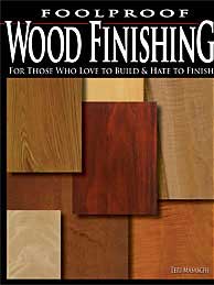 Foolproof Wood Finishing Book